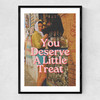 Deserve A Little Treat