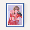 Chic As Hell
