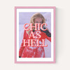 Chic As Hell