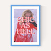 Chic As Hell