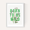 Born To Be Wild