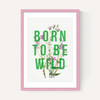 Born To Be Wild