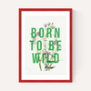 Born To Be Wild