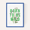 Born To Be Wild