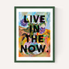 Live In The Now