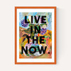 Live In The Now