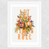 Let The Good Times Roll Wide White Frame