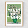 Trust The Timing Narrow Oak Frame