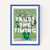 Trust The Timing
