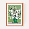 Trust The Timing
