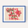 Love Is The Whole Thing II