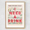 I Need A Drink by The 13 Prints