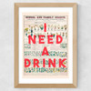 I Need A Drink by The 13 Prints Wide Oak Frame