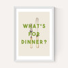 What's For Dinner?