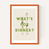 What's For Dinner?