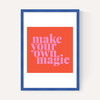 Make Your Own Magic