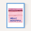 Hello Beautiful by Bethany Young