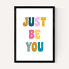 Just Be You