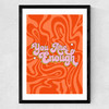 You Are Enough by Illustrated by Charlie Medium Black Frame