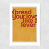 Spread Your Love Narrow White Frame