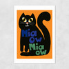Miaow Miaow Cat Unframed Print