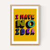 No Idea