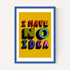 No Idea