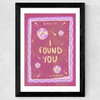 I Found You Wide Black Frame