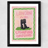 London Is My Stomping Ground Wide Black Frame