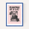 Karma Is A Cat (Pink)