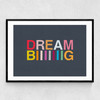 Dream Biiiiiiig