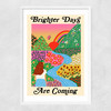 Brighter Days Narrow White Frame