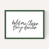 Hold Me Closer