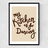 My Kitchen Is For Dancing Narrow Black Frame