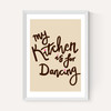 My Kitchen Is For Dancing