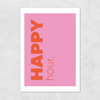 Happy Hour Unframed Print