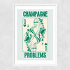 Champagne Problems Narrow White Frame