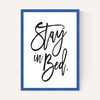 Stay In Bed by Honeymoon Hotel