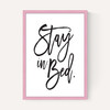 Stay In Bed by Honeymoon Hotel