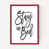 Stay In Bed by Honeymoon Hotel