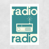 Radio Radio Unframed Print