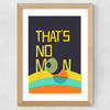 That's No Moon Wide Oak Frame