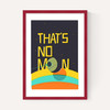 That's No Moon