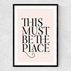 This Must Be The Place Narrow Black Frame