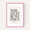 This Must Be The Place