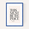 This Must Be The Place