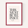 This Must Be The Place