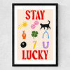 Stay Lucky Medium Black Frame