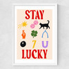 Stay Lucky Medium White Frame