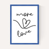 More Love